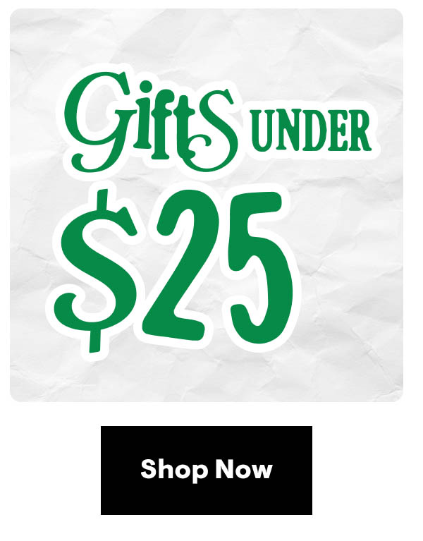 Gifts Under $25