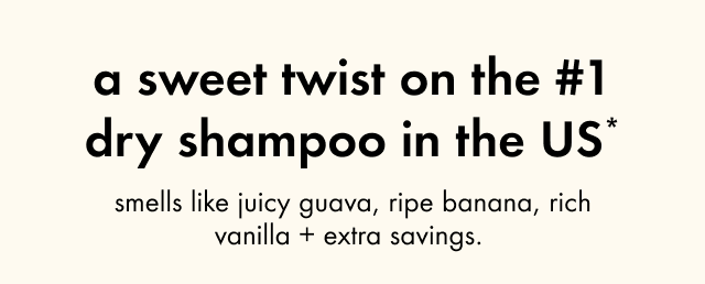 #1 dry shampoo in US