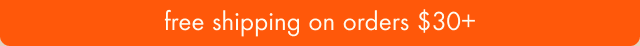free shipping on orders $30+