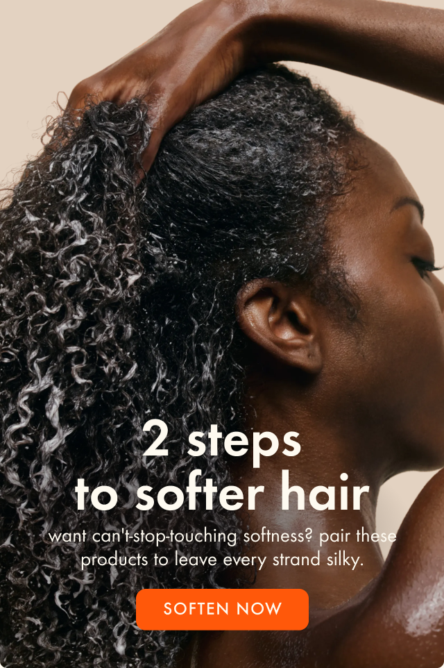 2 steps to softer hair 