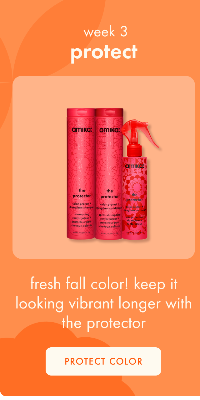 week 3: protect color with protector color care collection