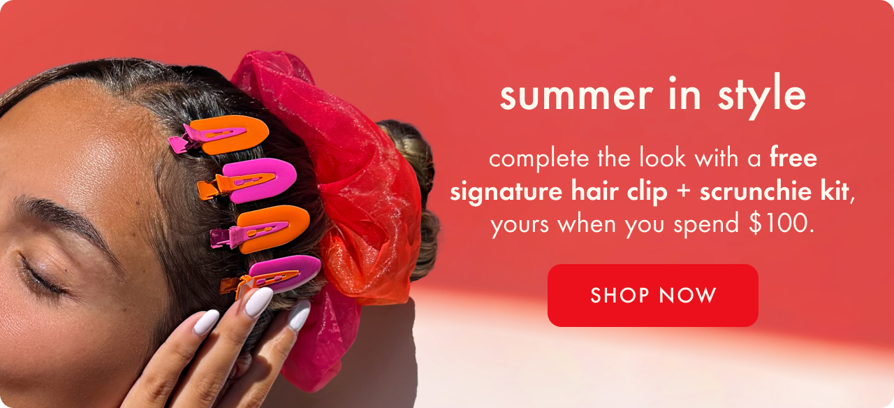 get a free scrunchie and hairclips with orders over $100