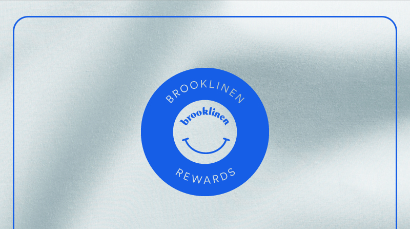 Brooklinen Rewards