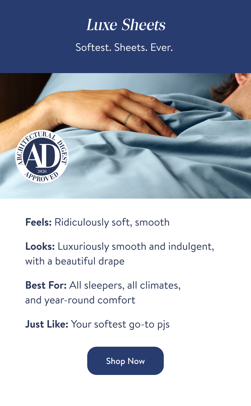 Luxe Sheets. Shop Now