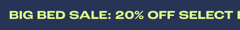 Big Bed Sale: Up to 20% Off Select Bedding Faves