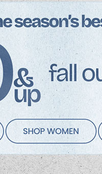 The Season's Best $10 & Up Fall Outfitting SHOP WOMEN