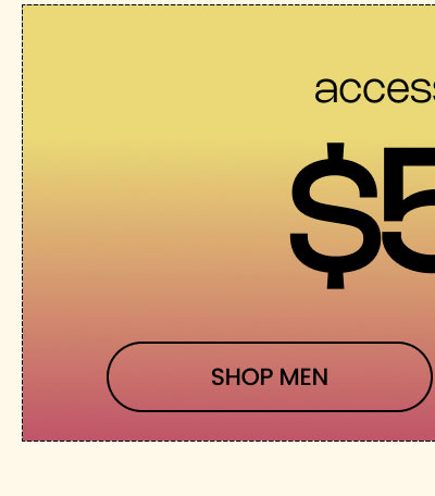 $5 & Up Accessories SHOP MEN
