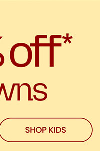 2 Days Only Extra 50% Off* All Markdowns SHOP KIDS