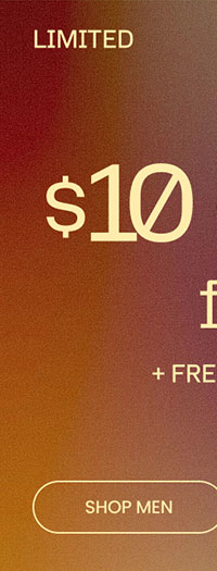 Limited Time $10 • $15 • $20 Fall Deals + Free Shipping* Sitewide SHOP MEN