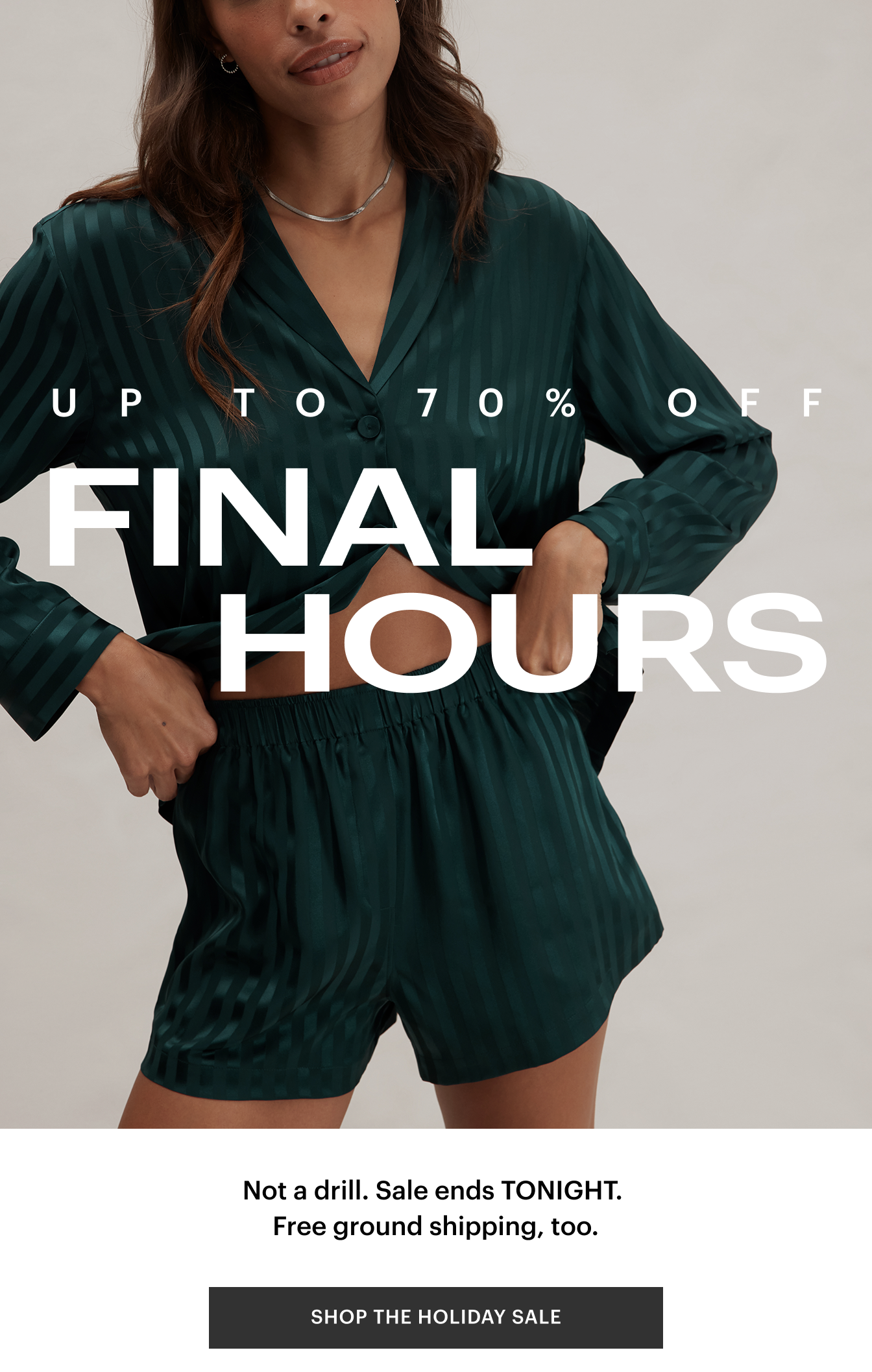 Last Day to Shop The Holiday Sale