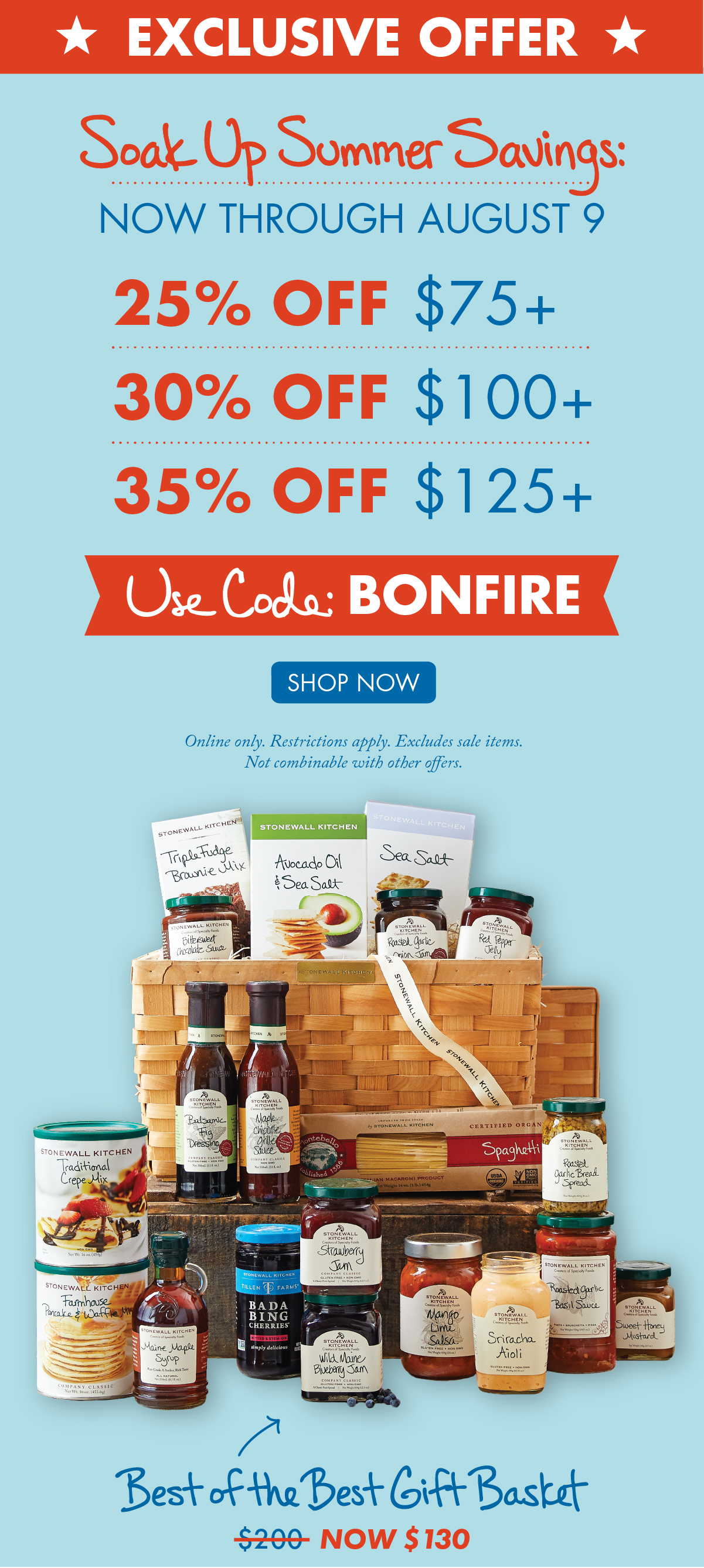 Soak Up Summer Savings: 25% OFF $75 & Up 30% OFF $100 & Up 35% OFF $125 & Up
