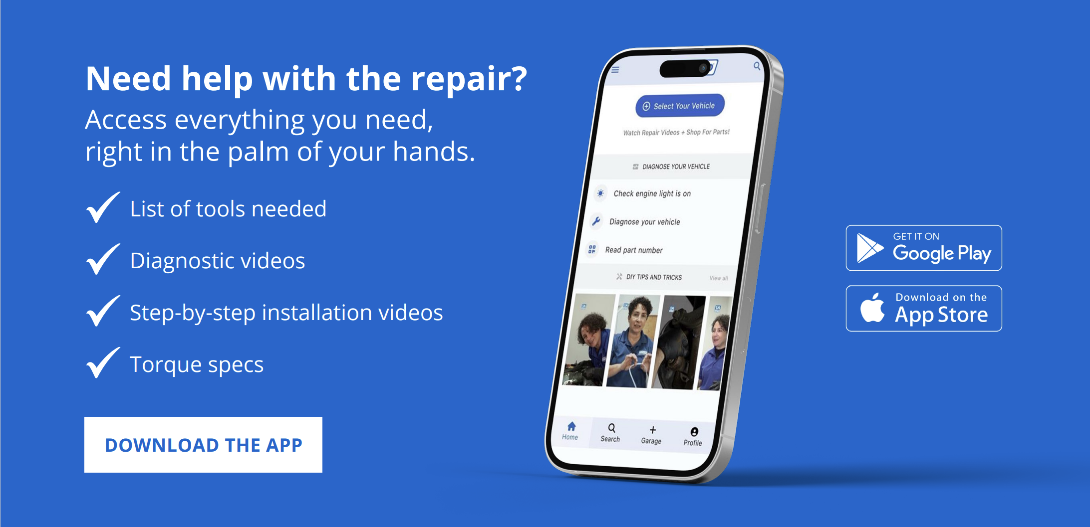 Need help with the repair? Download the 1A Auto app.