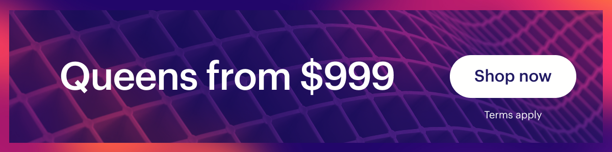 Queens from $999