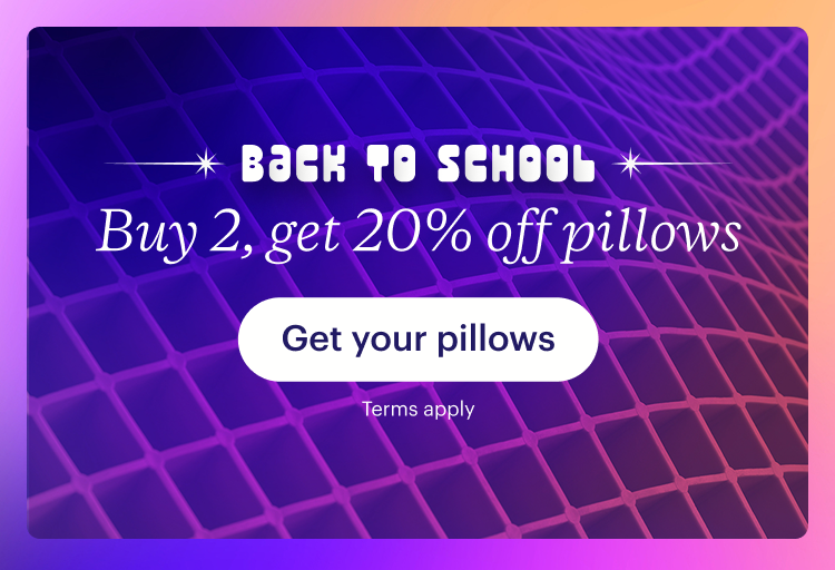 Buy 2, get 20% off pillows