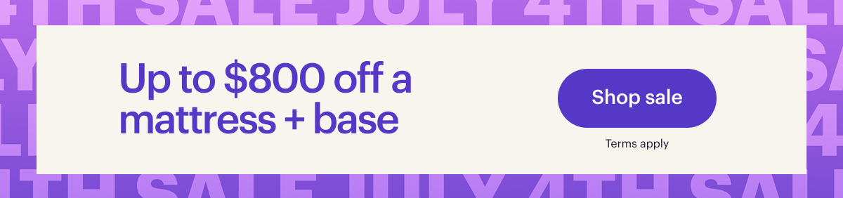 Up to $800 off a mattress + base