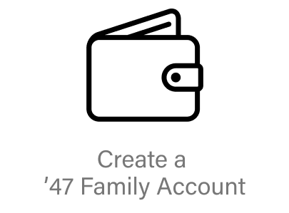 Create a ’47 Family Account