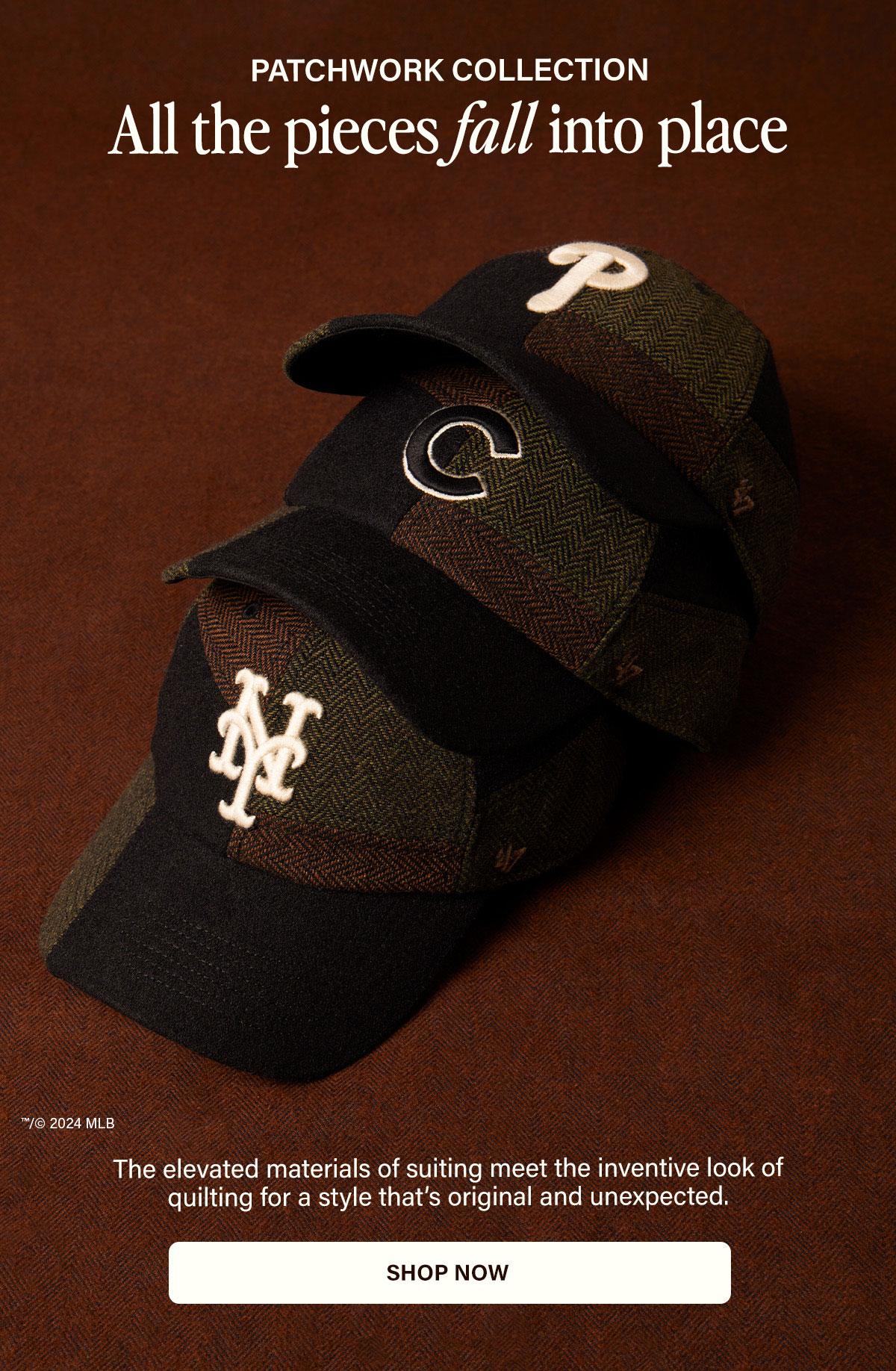 PATCHWORK COLLECTION All the pieces fall into place | The elevated materials of suiting meet the inventive look of quilting for a style that's original and unexpected SHOP NOW