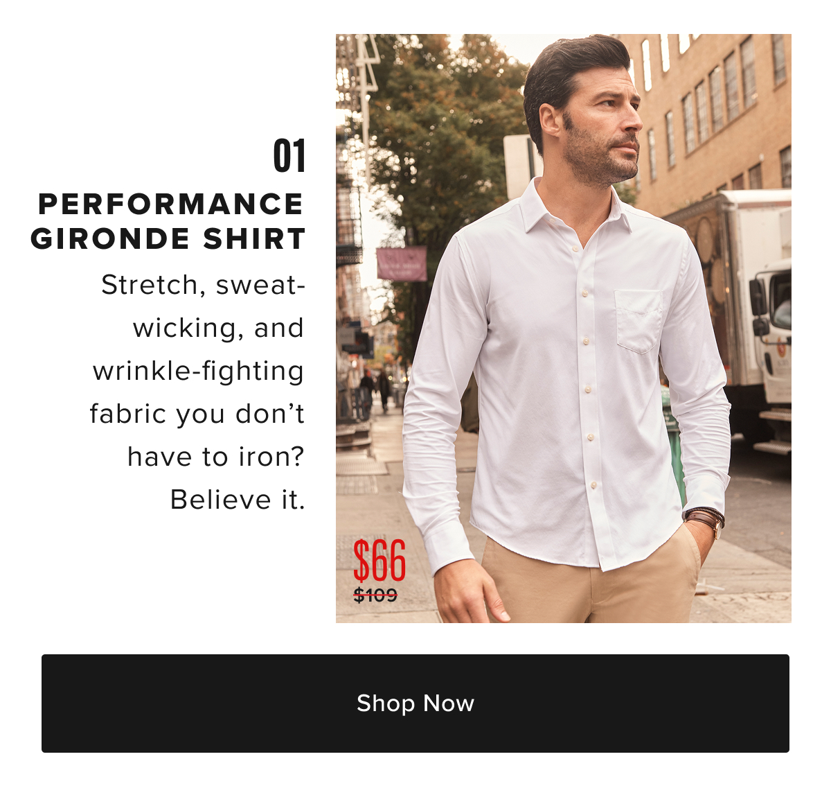 Busy day ahead? You need our wrinkle-fighting, sweat-wicking, Performance shirts with lots of stretch for next-level comfort. We make them in fits for all shapes and sizes from durable, high-quality nylon—not polyester, which can snag and pull. They feature a Stay-Put Collar, our signature sail at the hem, and, of course, the perfect untucked length so you can look sharp and feel comfortable all year long. Bonus: You can even wash and dry them at home. Wear this solid style under one of our Sport Coats to your next dressed-up event.