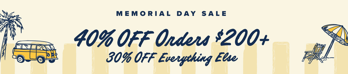 40% off orders $200+. 30% off everything else