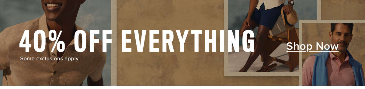 40% off everything 40% off everything