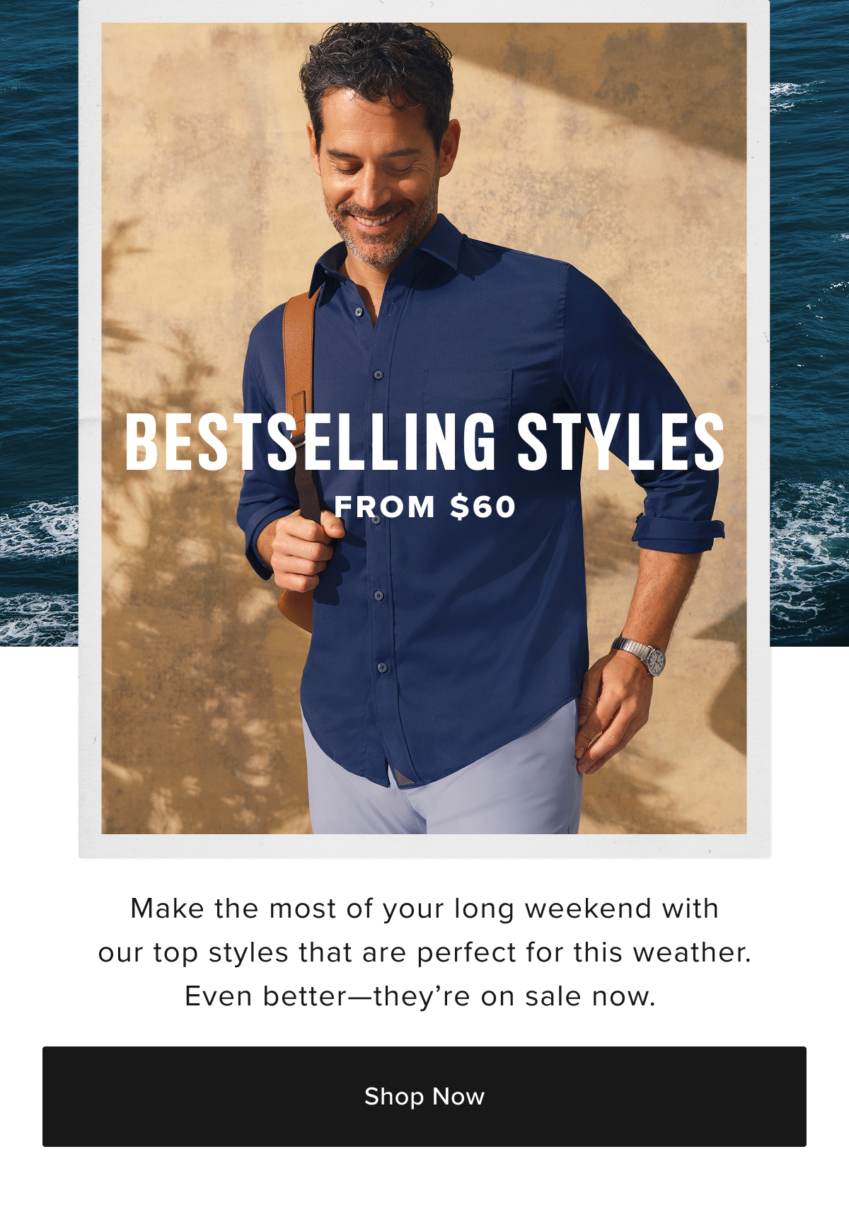 Bestselling Styles from $60