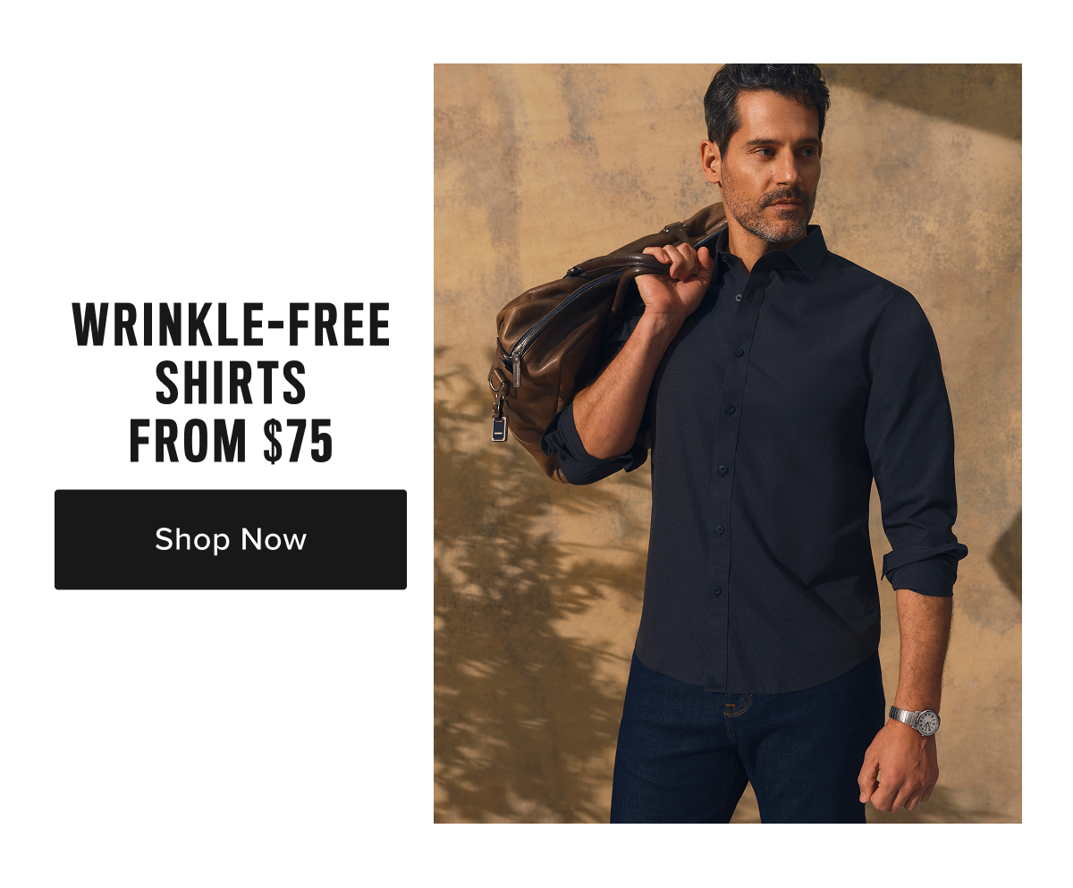Wrinkle-Free Shirts From $75 Wrinkle-Free Shirts From $75