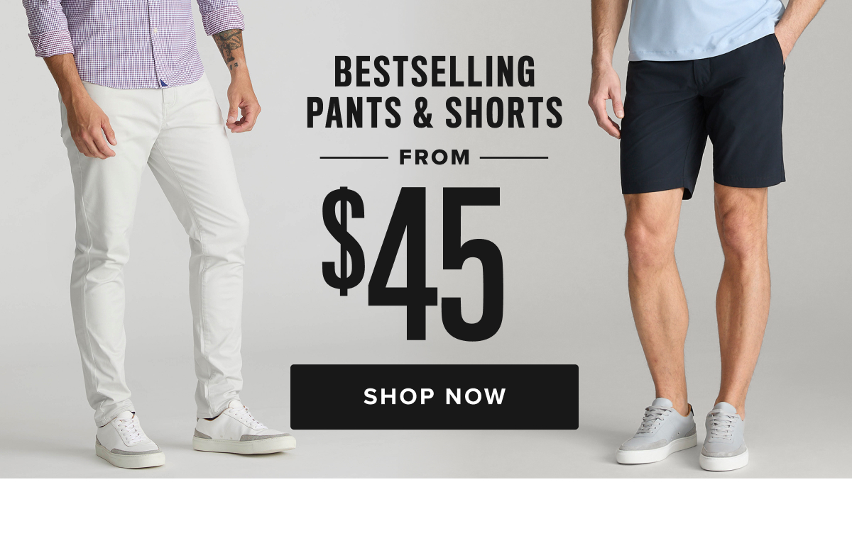 72 Hour Sale ends tomorrow! Don't miss out on Wrinkle-Free Shirts from $60, Performance Styles from $30, Polos from $45, Tees & Henleys from $30 and Pants & Shorts from $45
