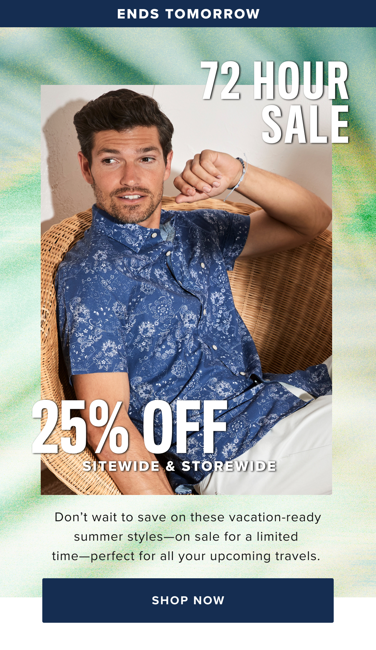72 Hour Sale ends tomorrow! Don't miss out on Wrinkle-Free Shirts from $60, Performance Styles from $30, Polos from $45, Tees & Henleys from $30 and Pants & Shorts from $45