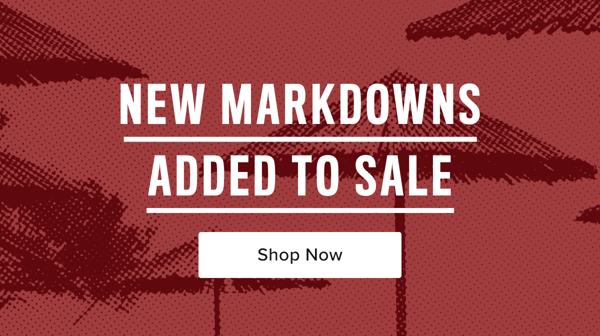 New Markdowns Added to Sale