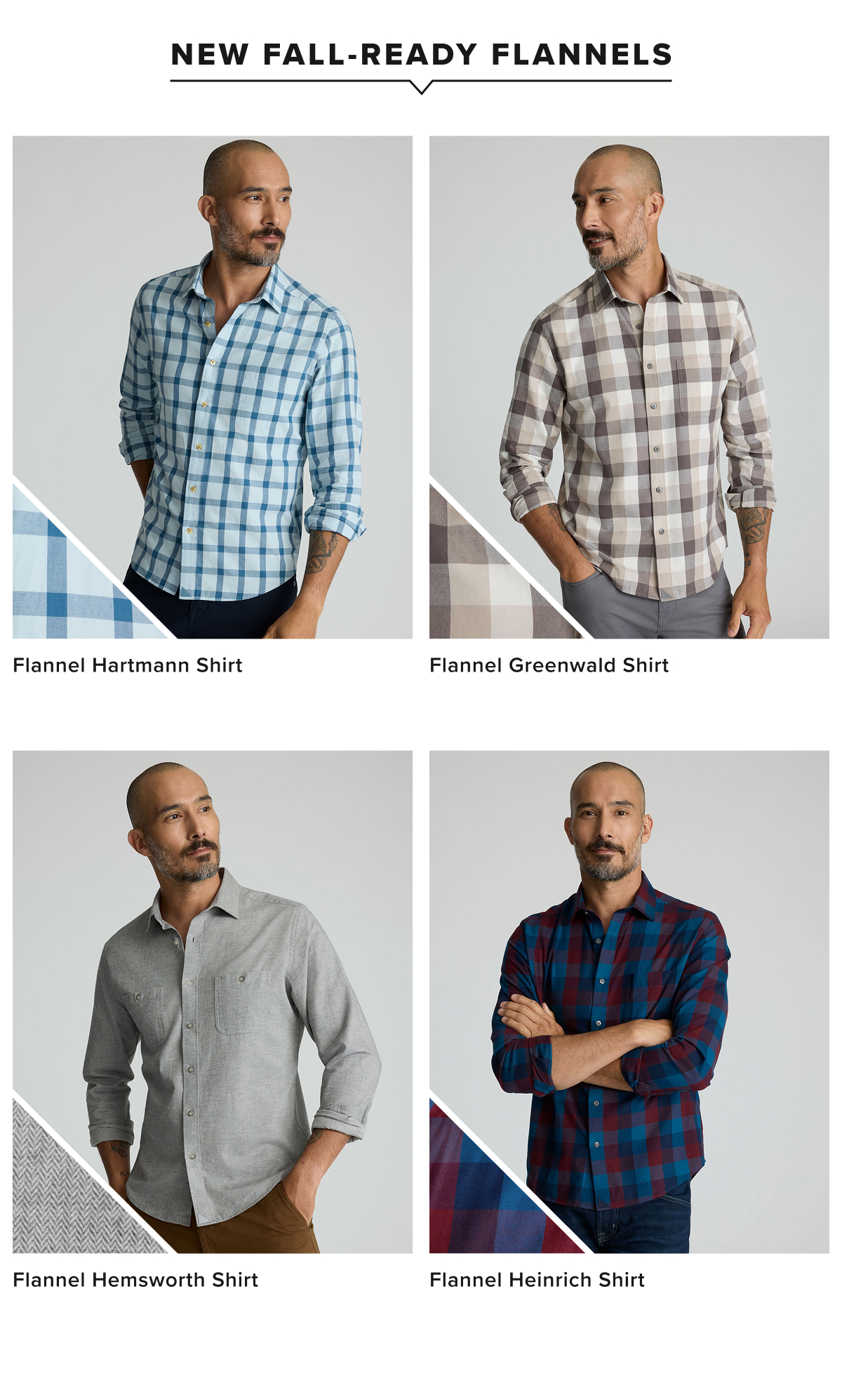 It's time to break out fall's favorite shirts. We make ours with extra fine brushed cotton that's not too thick - so you can wear them casually with a Henley or more dressed up under a sport coat. It's time to break out fall's favorite shirts. We make ours with extra fine brushed cotton that's not too thick - so you can wear them casually with a Henley or more dressed up under a sport coat.
