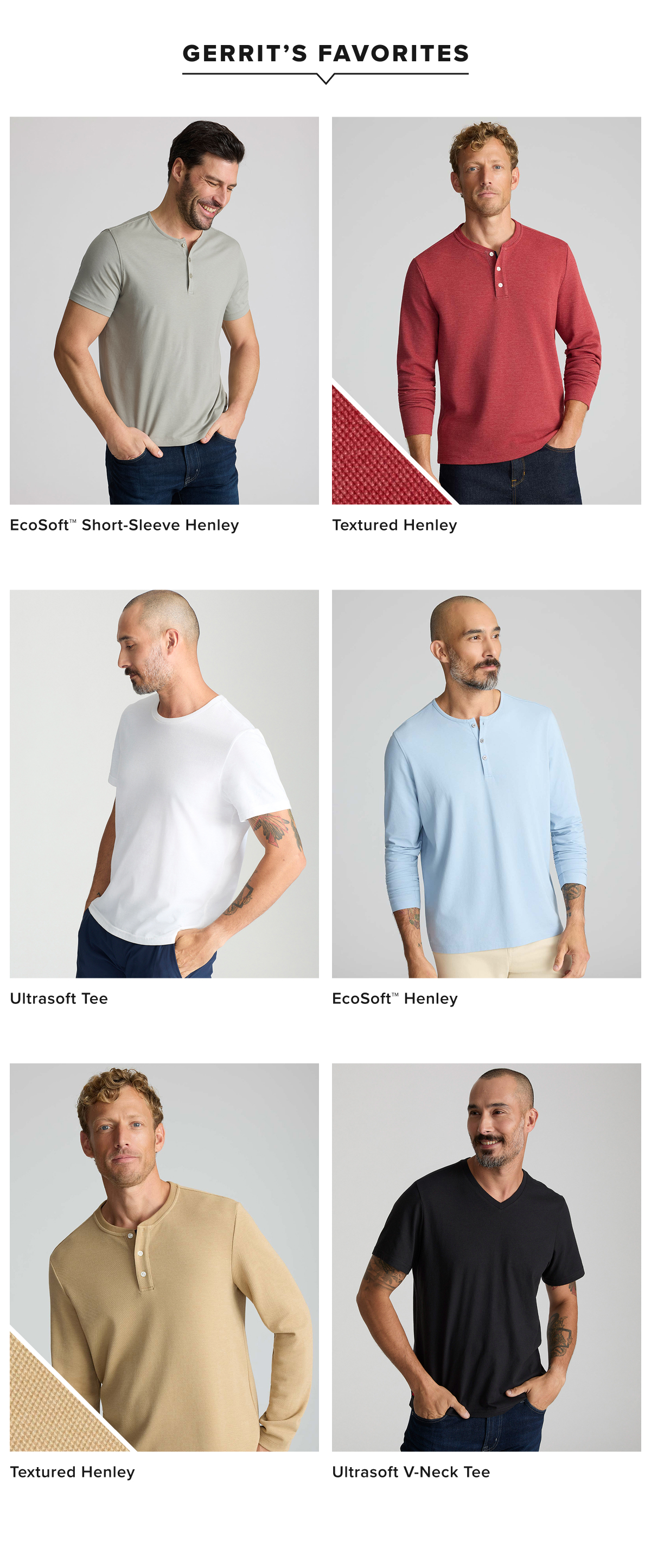 Collection of Gerrit's favorite tees and henleys. 