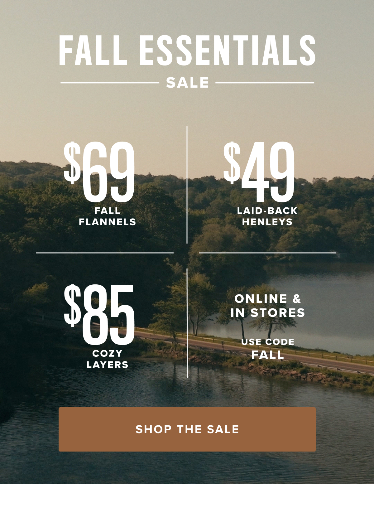 $69 Fall Flannels, $49 Laid-Back Henleys, $85 Cozy Layer