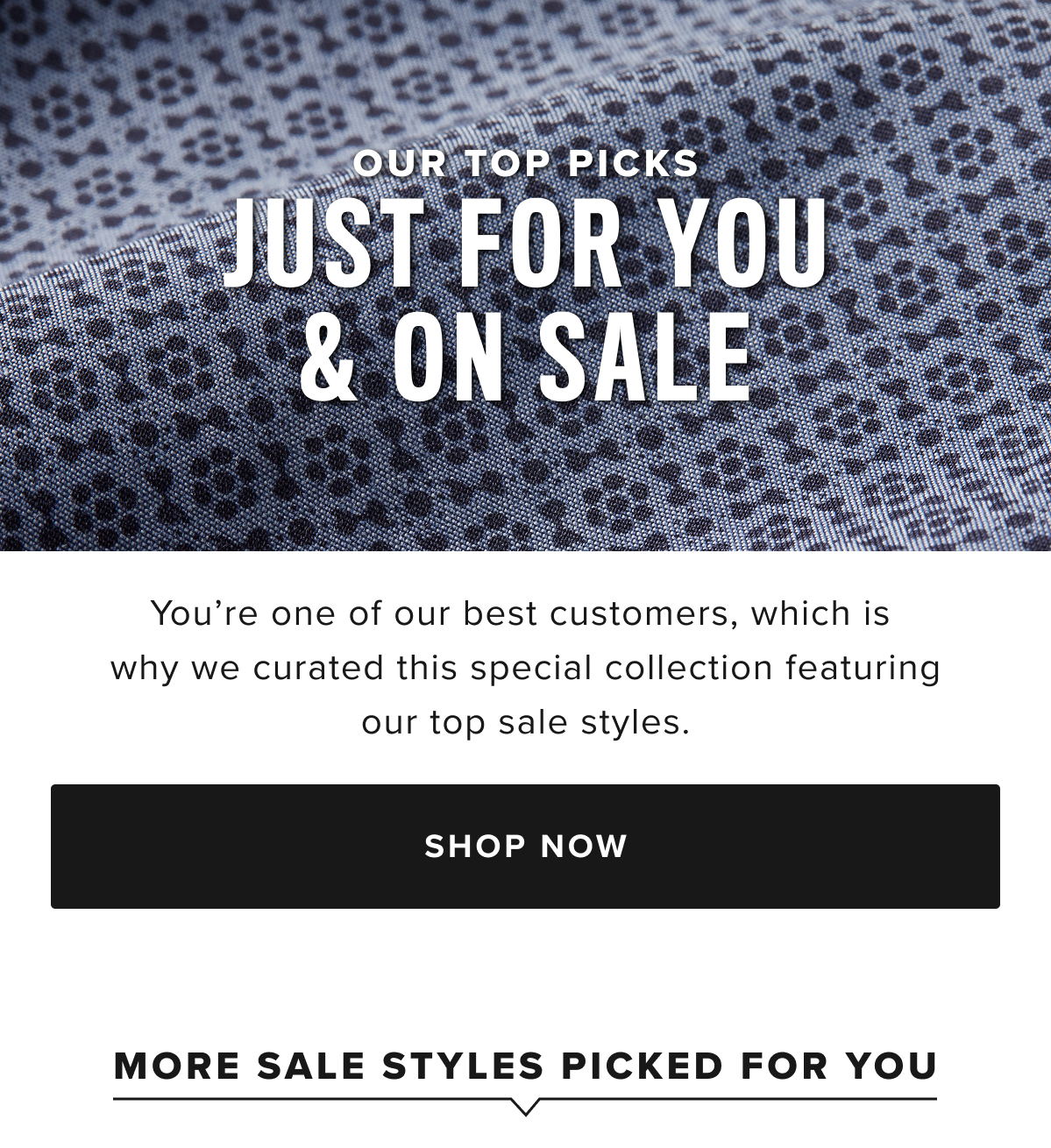Explore unbeatable deals, featuring a diverse range of men’s shirts, stylish flannels, comfortable tees, versatile pants, and classic jackets—all designed for the perfect untucked fit. Discover high-quality fabrics and modern styles at fantastic prices. Whether you're refreshing your wardrobe or looking for that perfect style, our sale collection has something for everyone. Shop now to elevate your style without breaking the bank.
