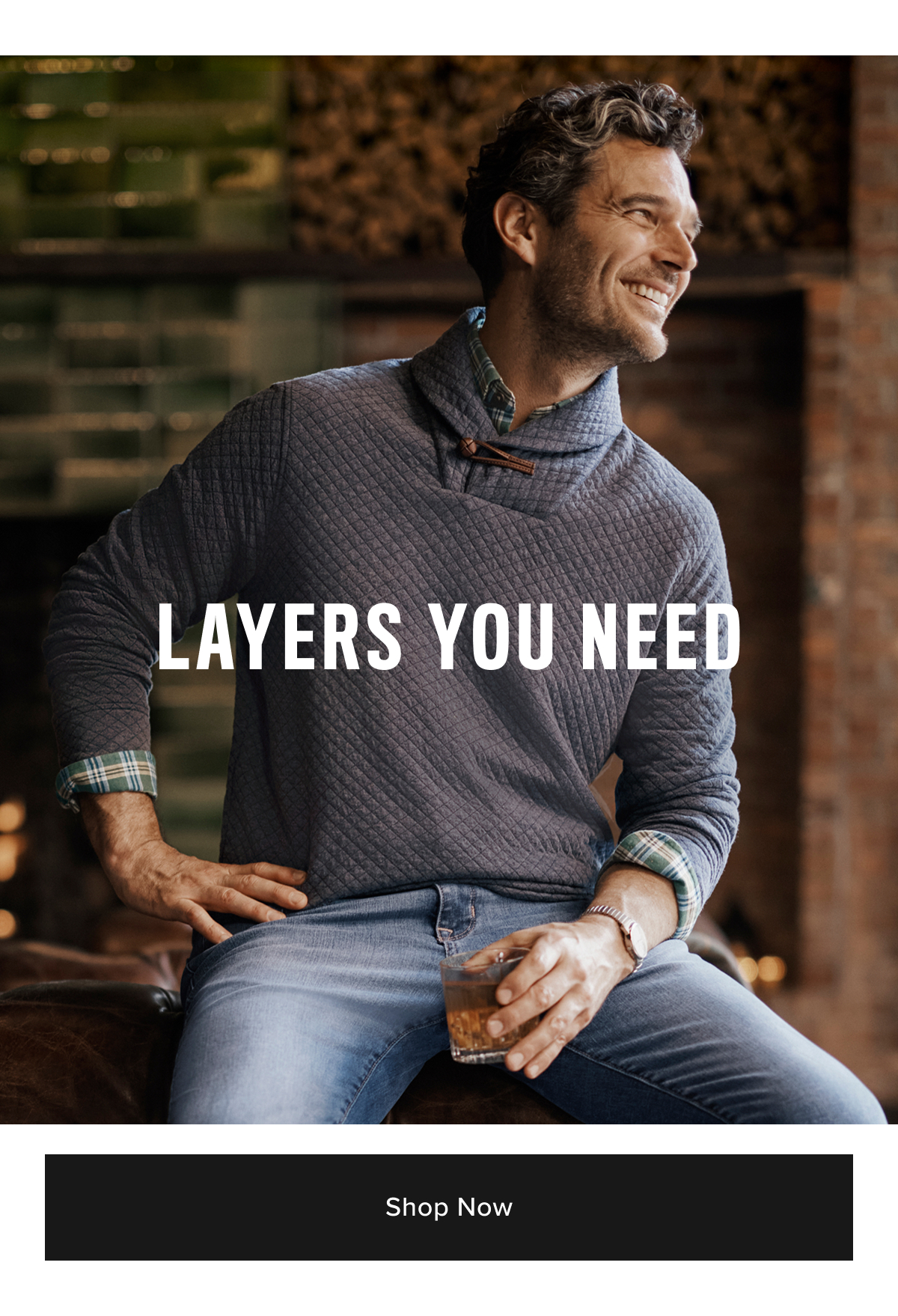 Shop Now- Layers You Need 