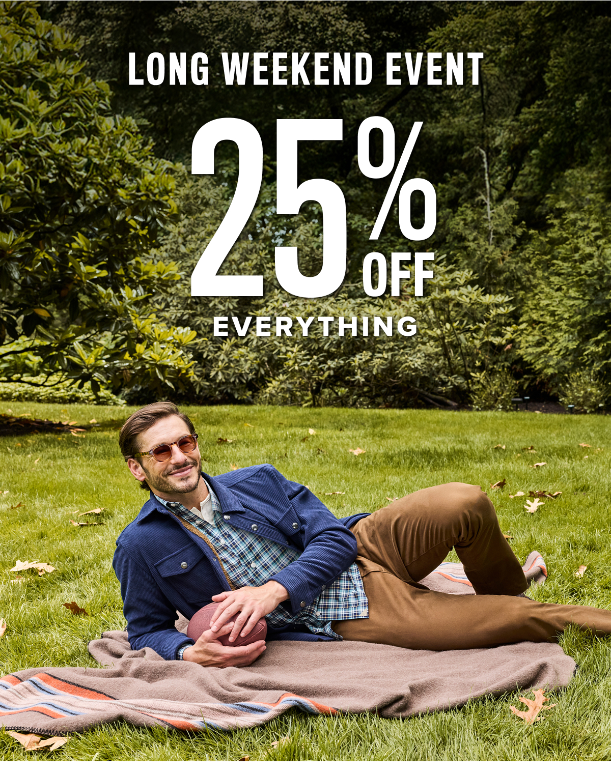 25% Off Everything 25% Off Everything