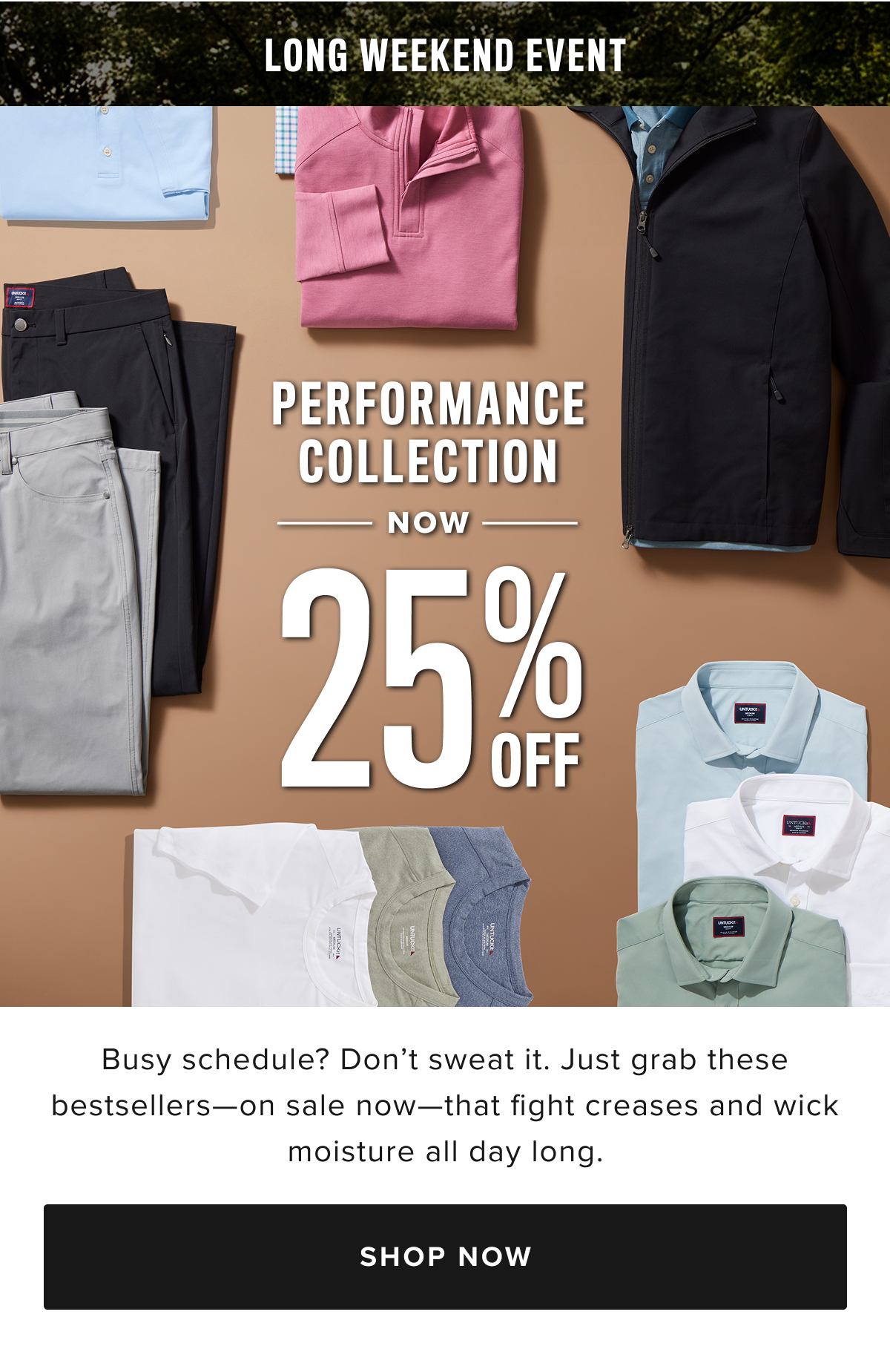 Performance Collection Now 25% Off