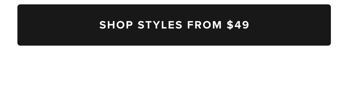 Styles From $30