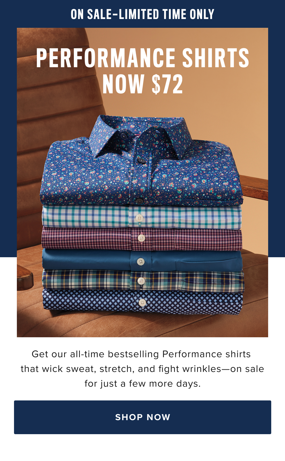 Performance Shirts Now $72 Performance Shirts Now $72