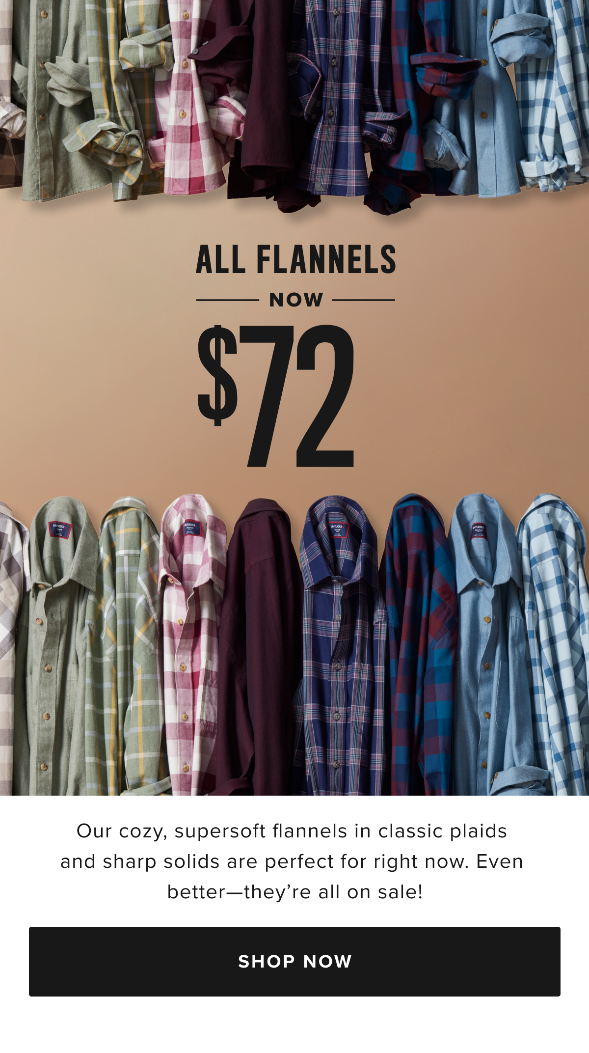 All Flannels Now $72