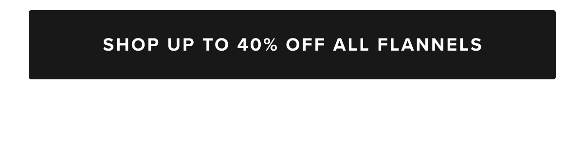 Shop All $72 Flannels Shop All $72 Flannels