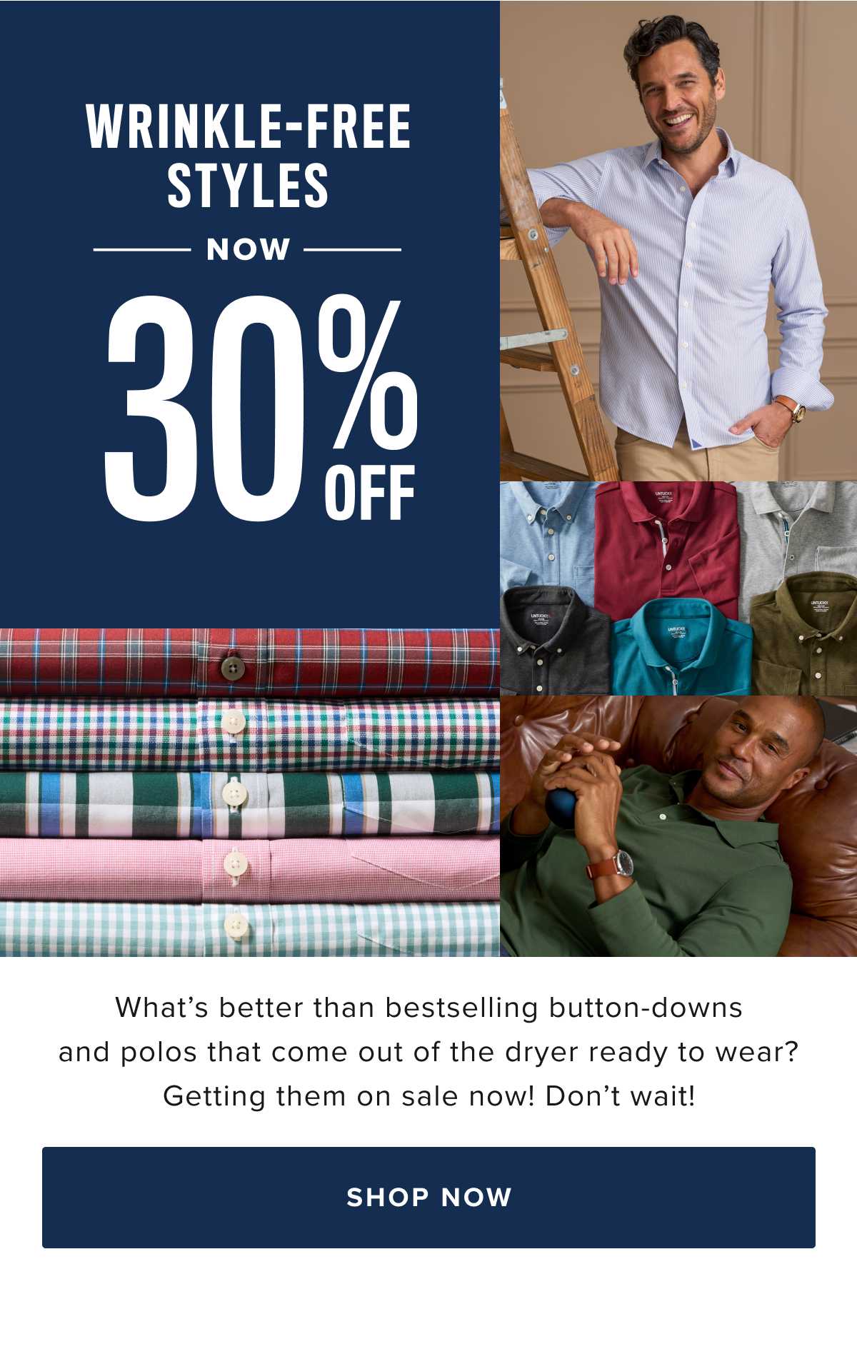 Wrinkle-Free Styles Now 30% Off