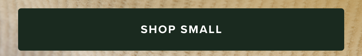 Shop Small