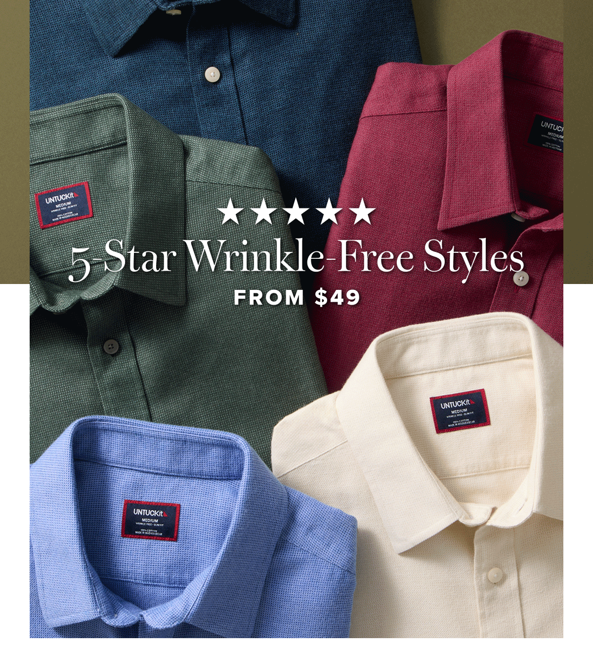 5 Star Wrinkle-Free Styles From $49