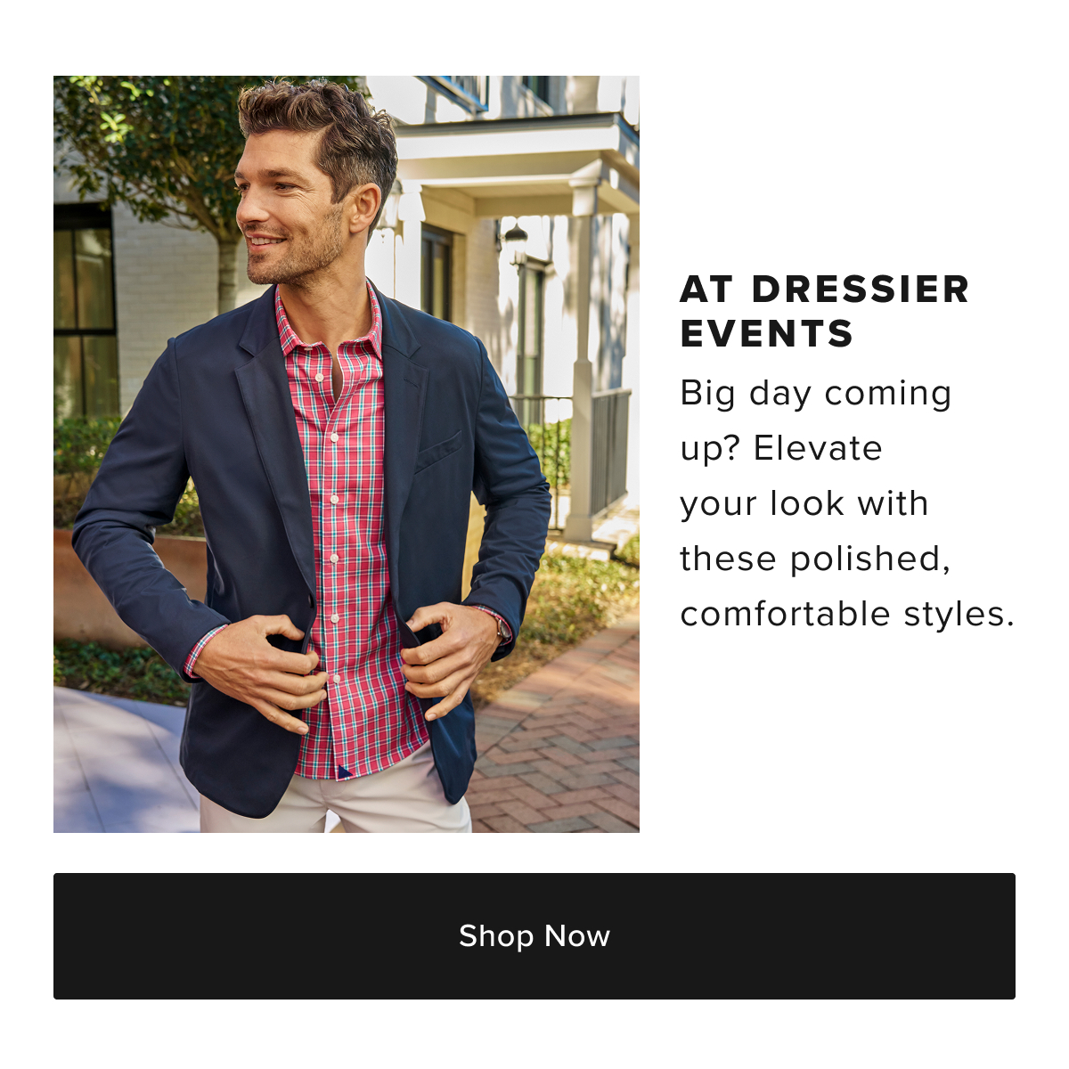 For Big Events: Discover the best men's sport coats and blazer jackets to complement your formal look this season. Our selection of dress shirts that can be tucked in and linen shirts for men will keep you stylish and comfortable as you celebrate.