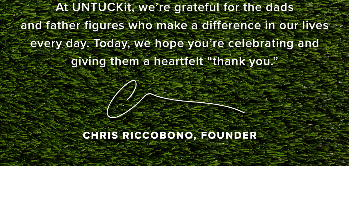 Happy Father's Day from UNTUCKit!