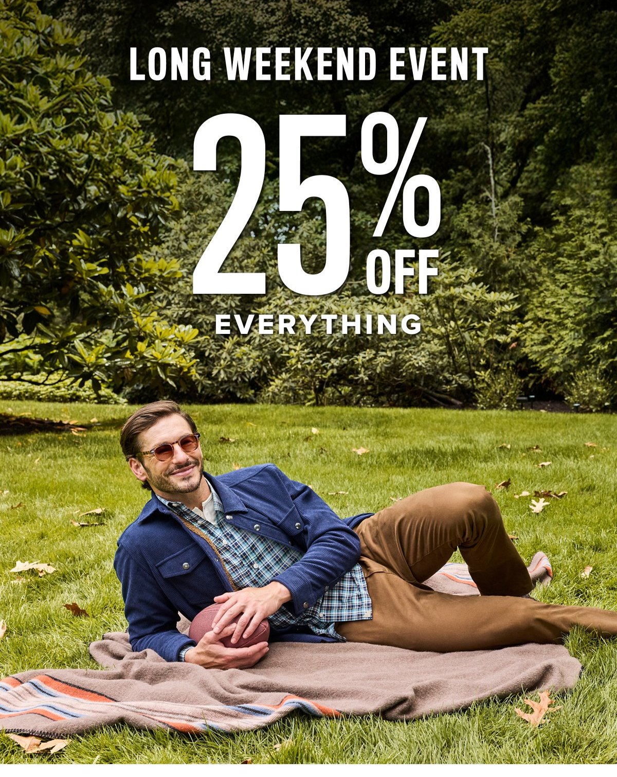 25% Off Everything