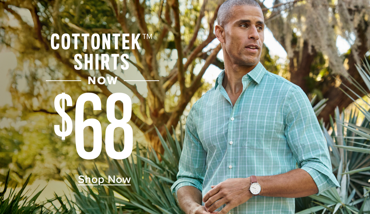 CottonTek Shirts Now $68
