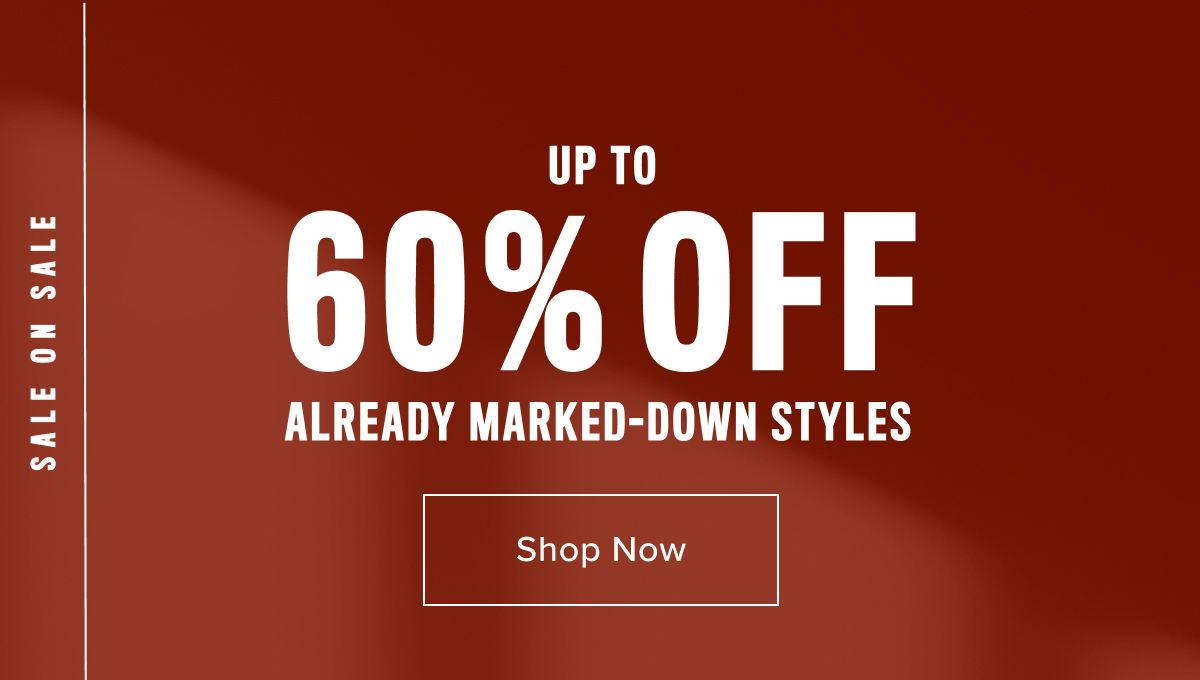 Up tp 60% Off Already Marked-Down Sales