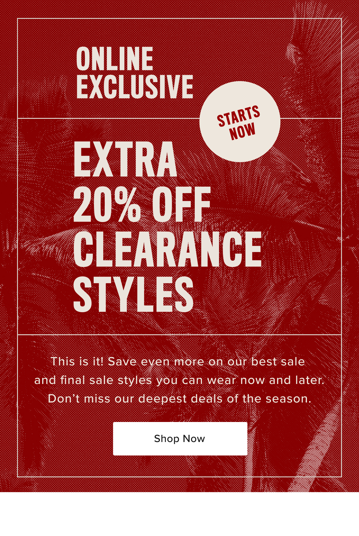 Extra 20% Off Clearance Styles