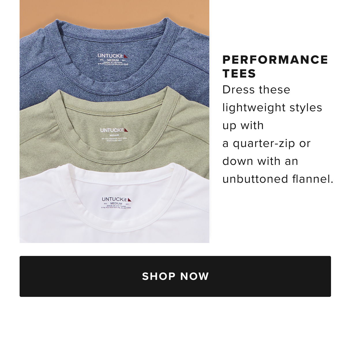 Check out our Performance Tees Check out our Performance Tees